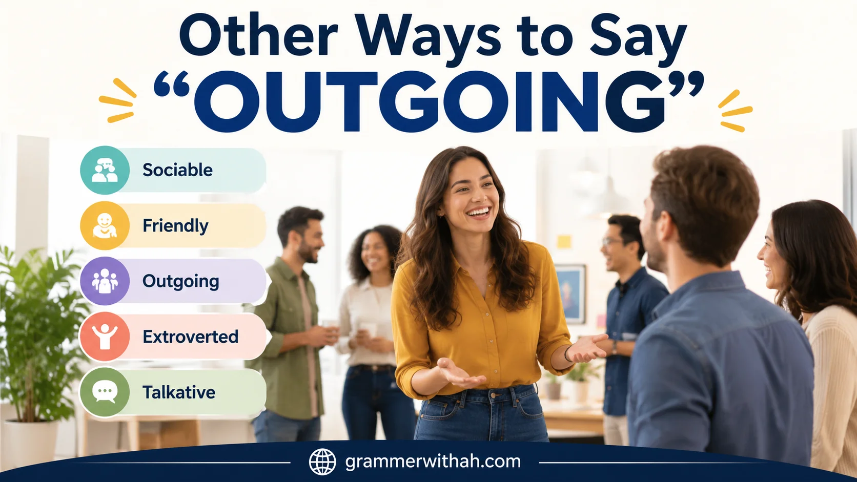 Other Ways to Say “OUTGOING”