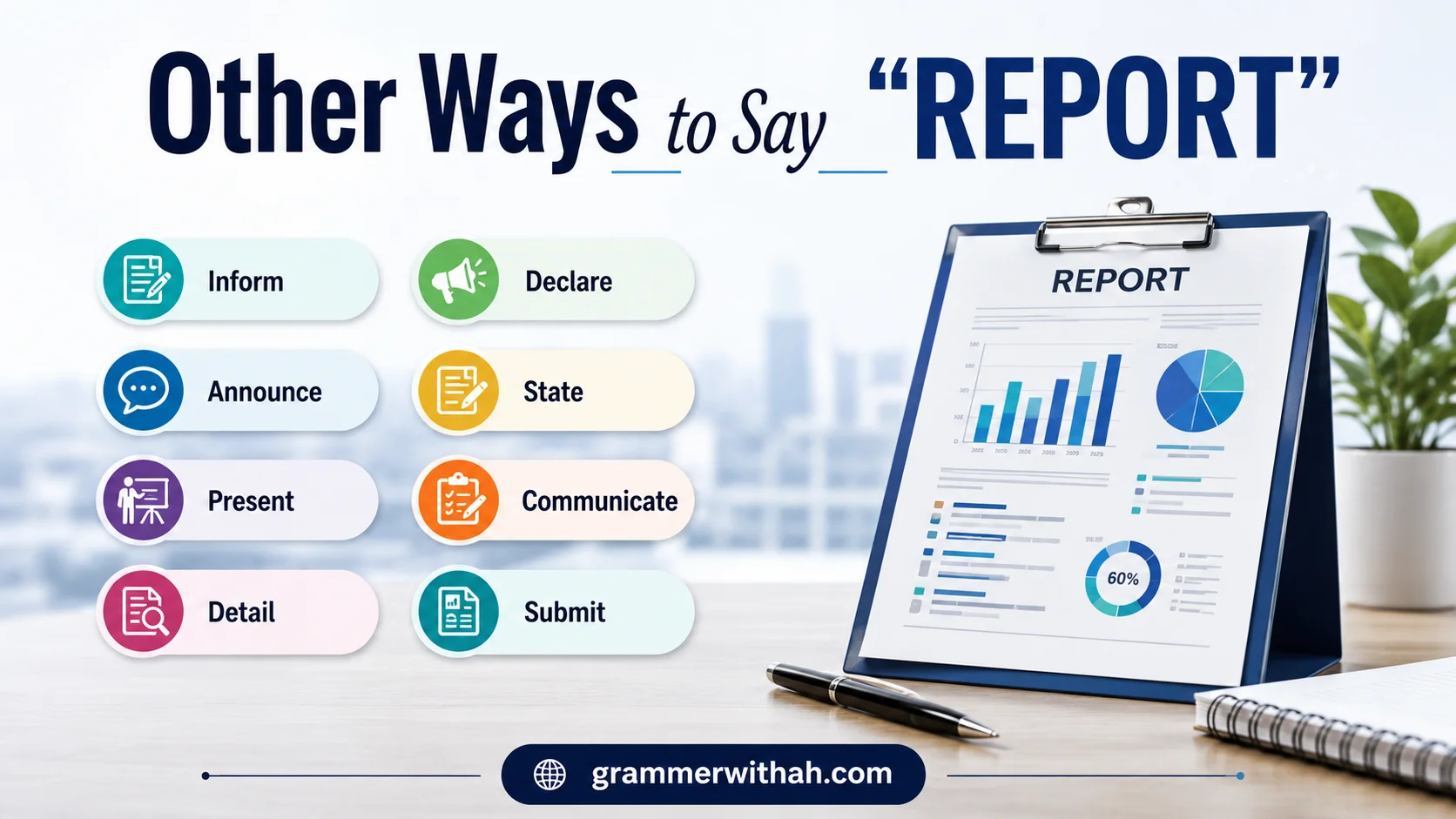Other Ways to Say “REPORT”
