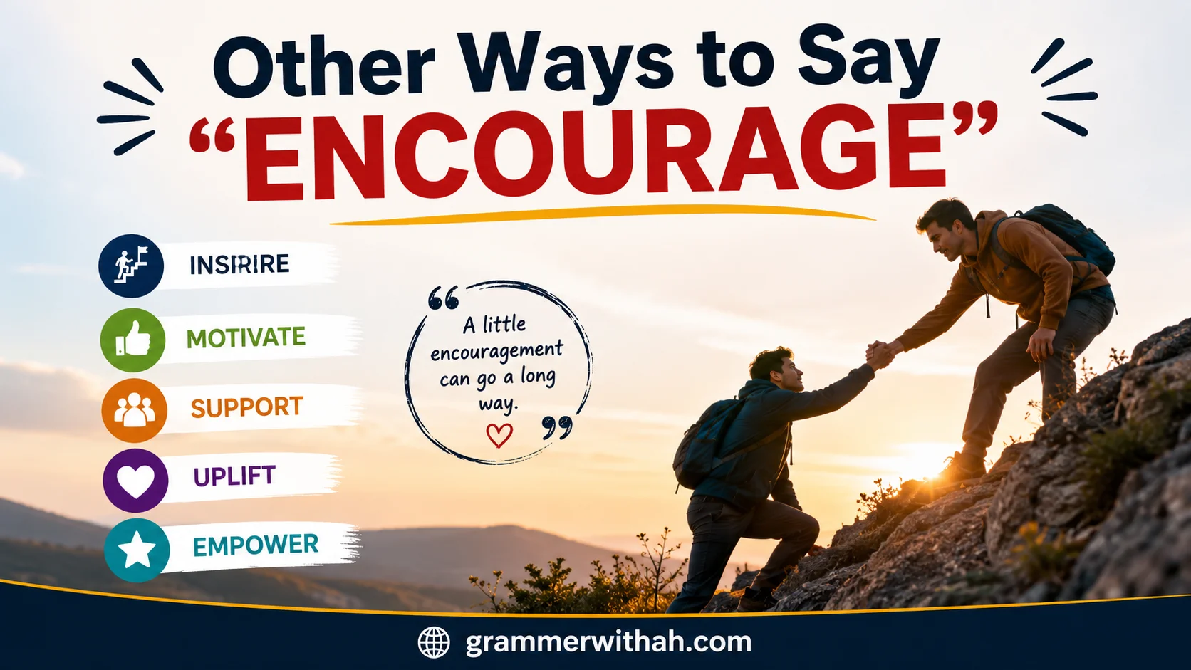 Other Ways to Say "ENCOURAGE"