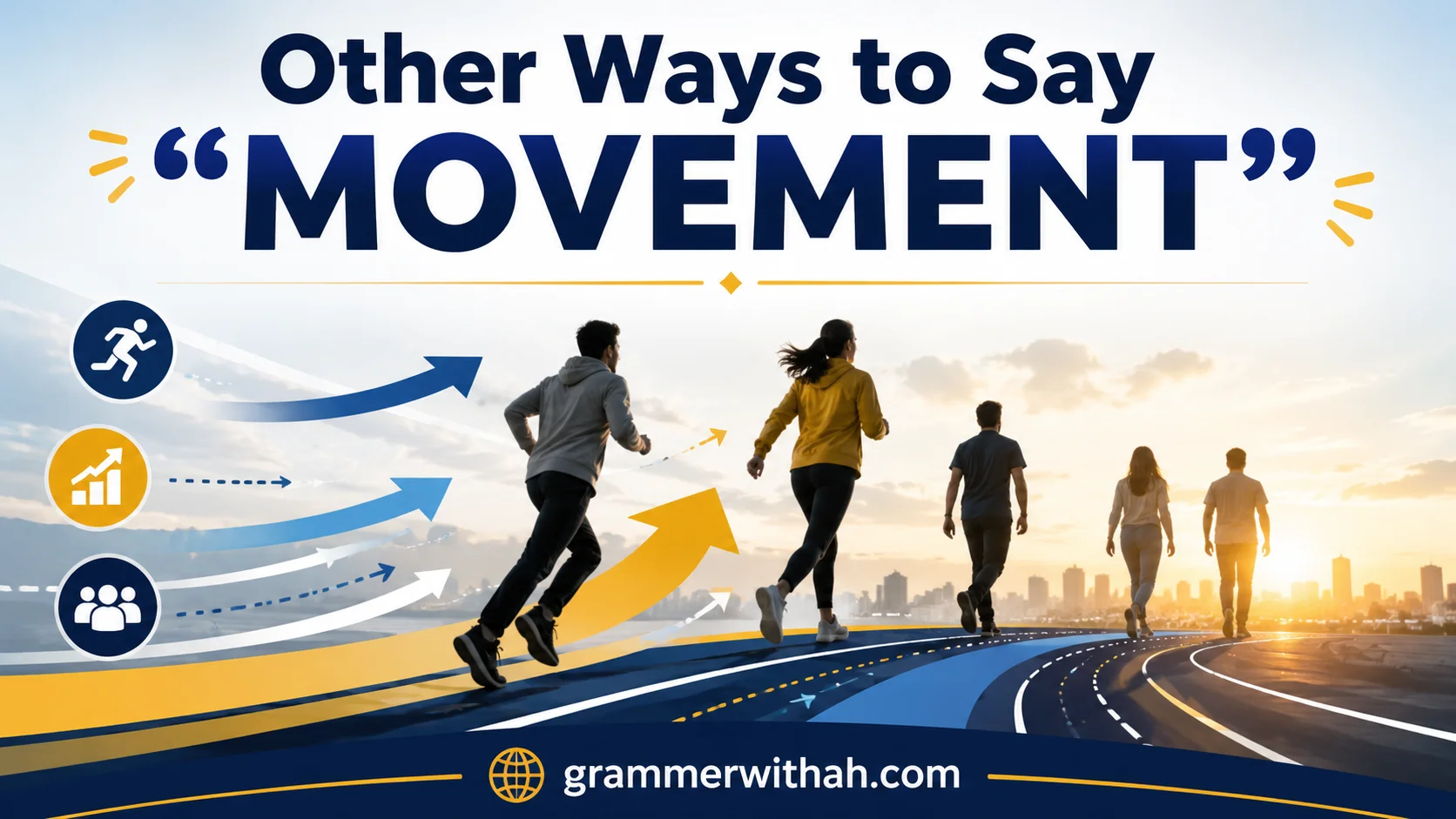 Other Ways to Say “MOVEMENT”