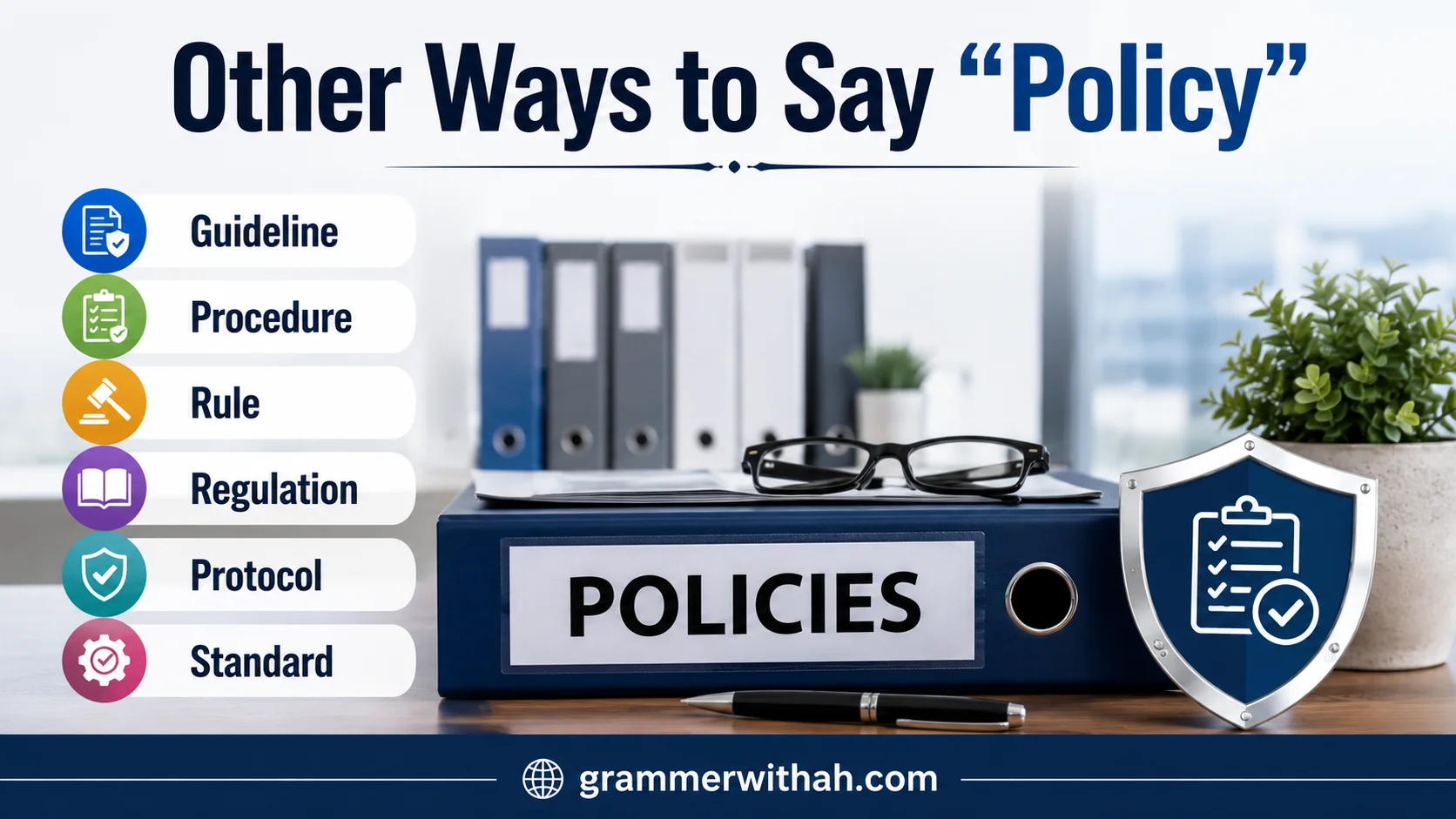 Other Ways to Say “Policy”