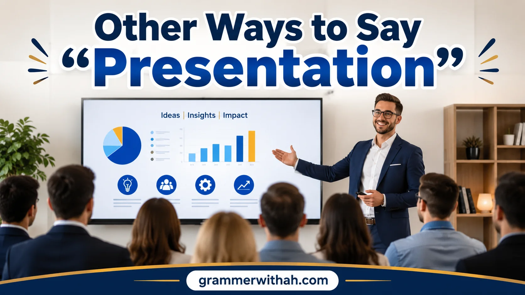 Other Ways to Say “Presentation”