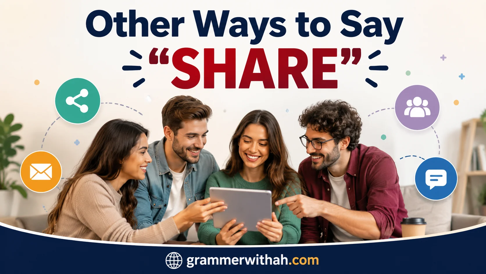 Other Ways to Say "SHARE"