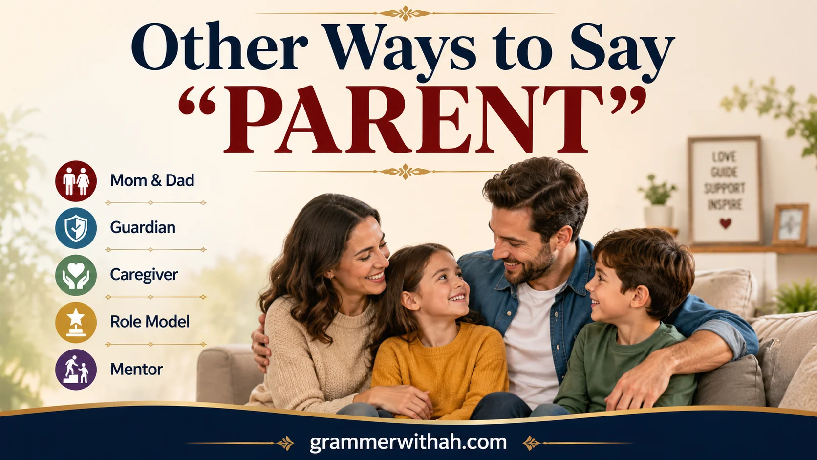Other Ways to Say “PARENT”