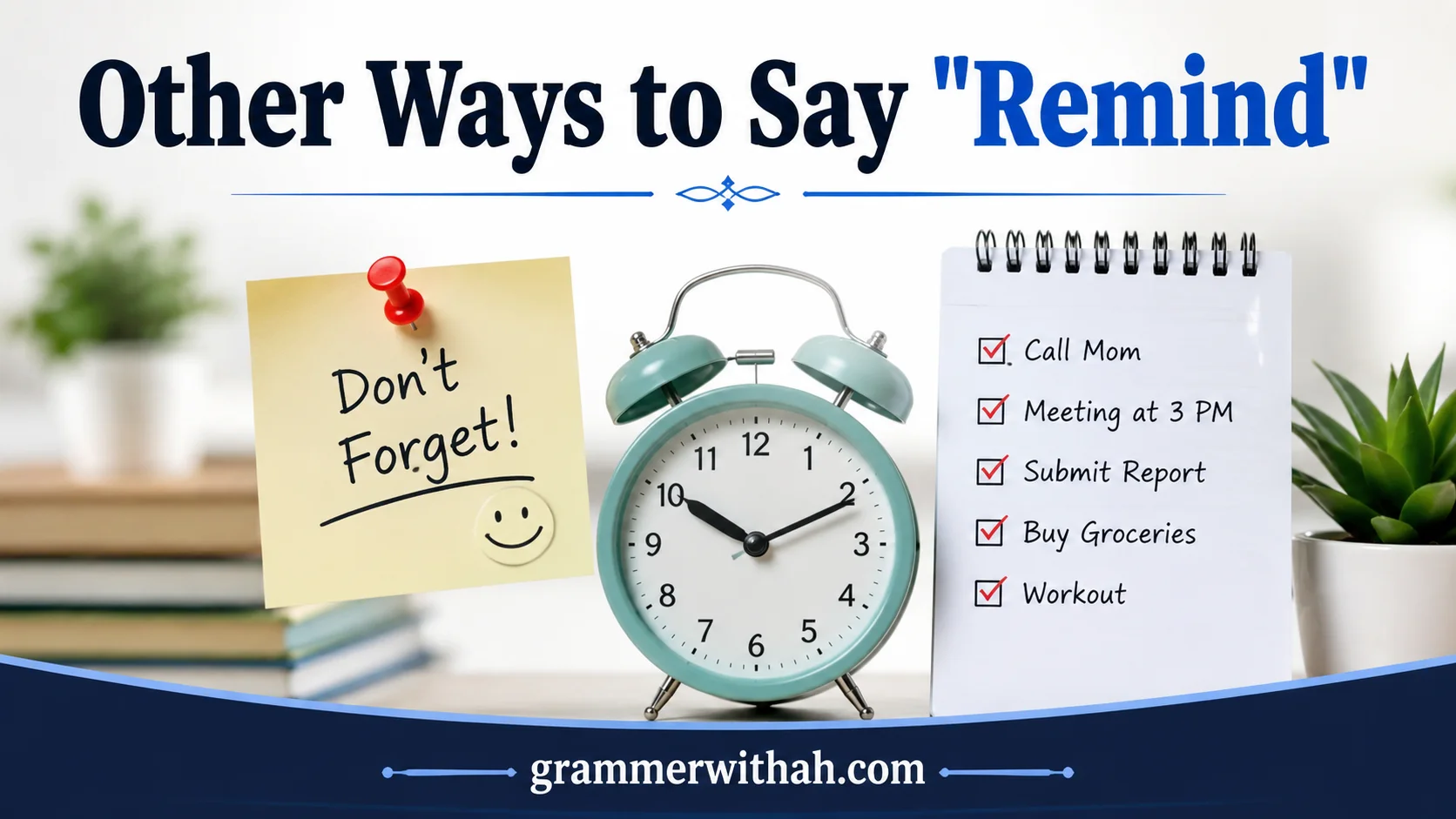 Other Ways to Say "Remind"