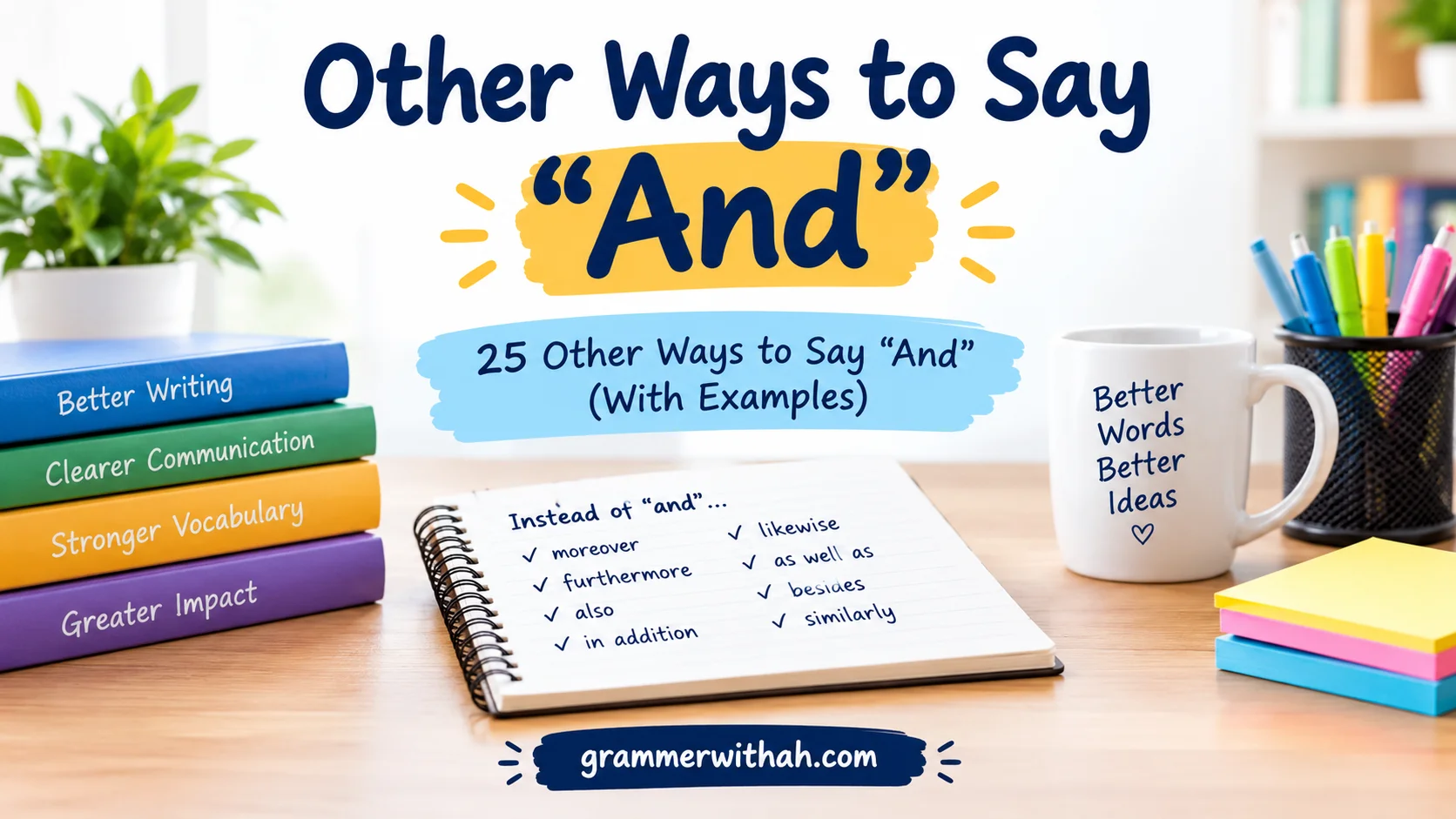 Other Ways to Say “And”
