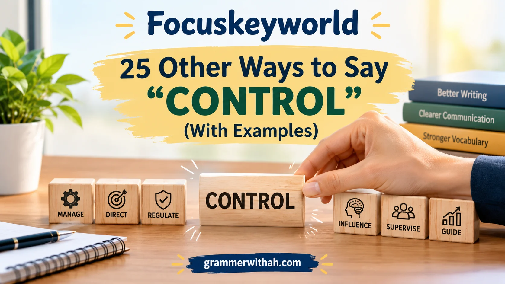 Other Ways to Say “CONTROL”