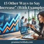 Other Ways to Say “Increase”
