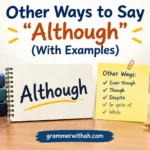 Other Ways to Say “Although”