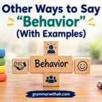 Other Ways to Say “Behavior”