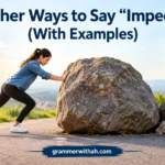 Other Ways to Say “Impede”
